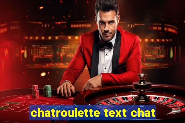 chatroulette text chat